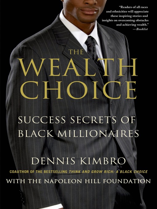 Title details for The Wealth Choice by Dennis Kimbro - Wait list